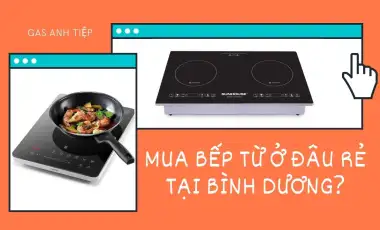 Mua Bếp Từ Ở Đâu Rẻ Tại Bình Dương?
