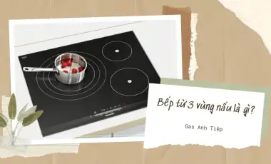Bếp Từ 3 Vùng Nấu Là Gì?