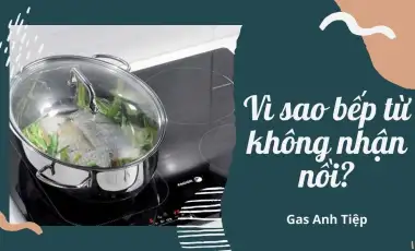 Vì Sao Bếp Từ Không Nhận Nồi?