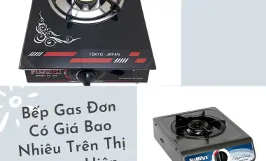 Bếp Gas Đơn Có Giá Bao Nhiêu Trên Thị Trường?