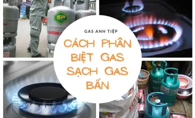 Cách Phân Biệt Gas Sạch Và Gas Bẩn Đơn Giản Nhất