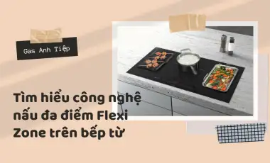 Công Nghệ Nấu Đa Điểm Flexi Zone Trên Bếp Từ