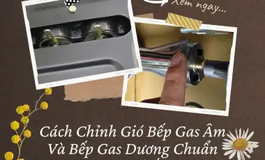 Cách Chỉnh Gió Bếp Gas Âm Và Bếp Gas Dương