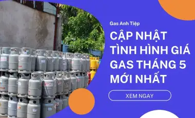 Giá gas tháng 5 giảm mạnh hơn 29.000đ/bình