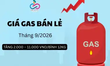 Giá gas bán lẻ trong nước tháng 9/2026 TĂNG