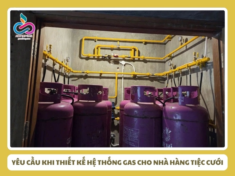 4 yêu cầu khi thiết kế hệ thống gas cho nhà hàng tiệc cưới