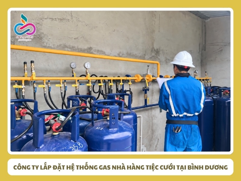 Công ty cung cấp & lắp đặt hệ thống gas nhà hàng tiệc cưới uy tín giá tốt tại Bình Dương