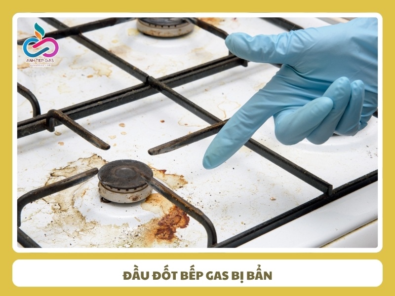 Đầu đốt bẩn, tắc khe thoát lửa