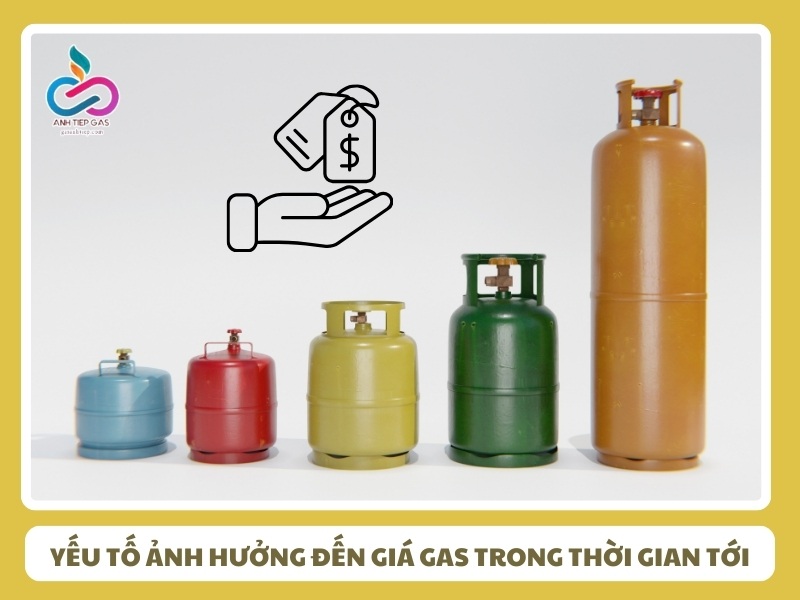 yếu tố ảnh hưởng đến giá gas trong thời gian tới