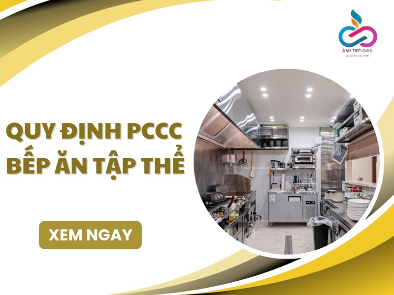 quy định PCCC bếp ăn tập thể